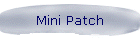 Mini Patch