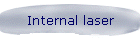 Internal laser